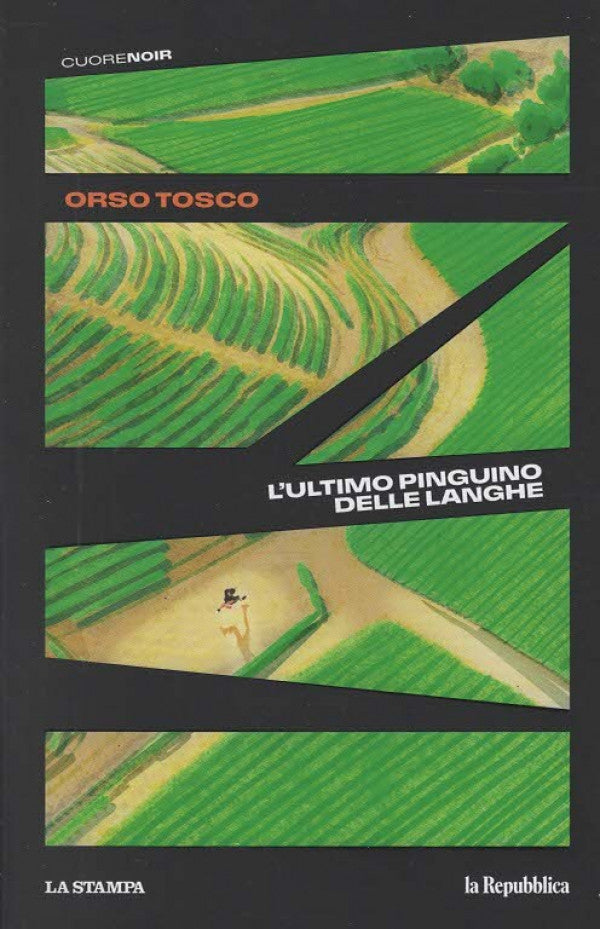L'ultimo pinguino delle Langhe - Orso Tosco