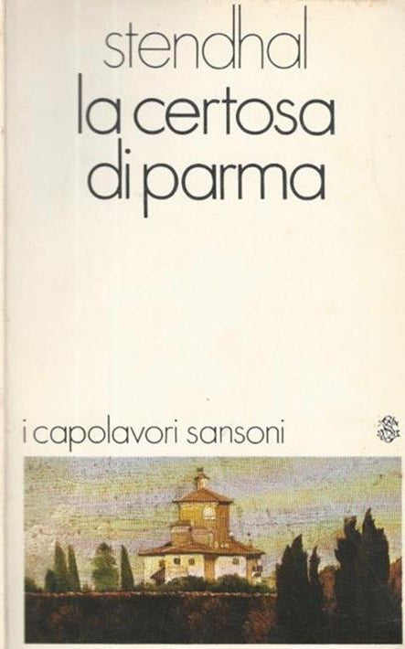 La Certosa di Parma - Stendhal