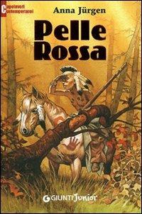 Pelle rossa - Anna Jürgen