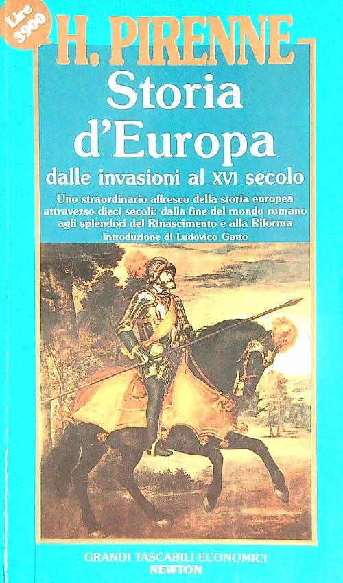Storia d'Europa dalle invasioni al XVI secolo - Henri Pirenne