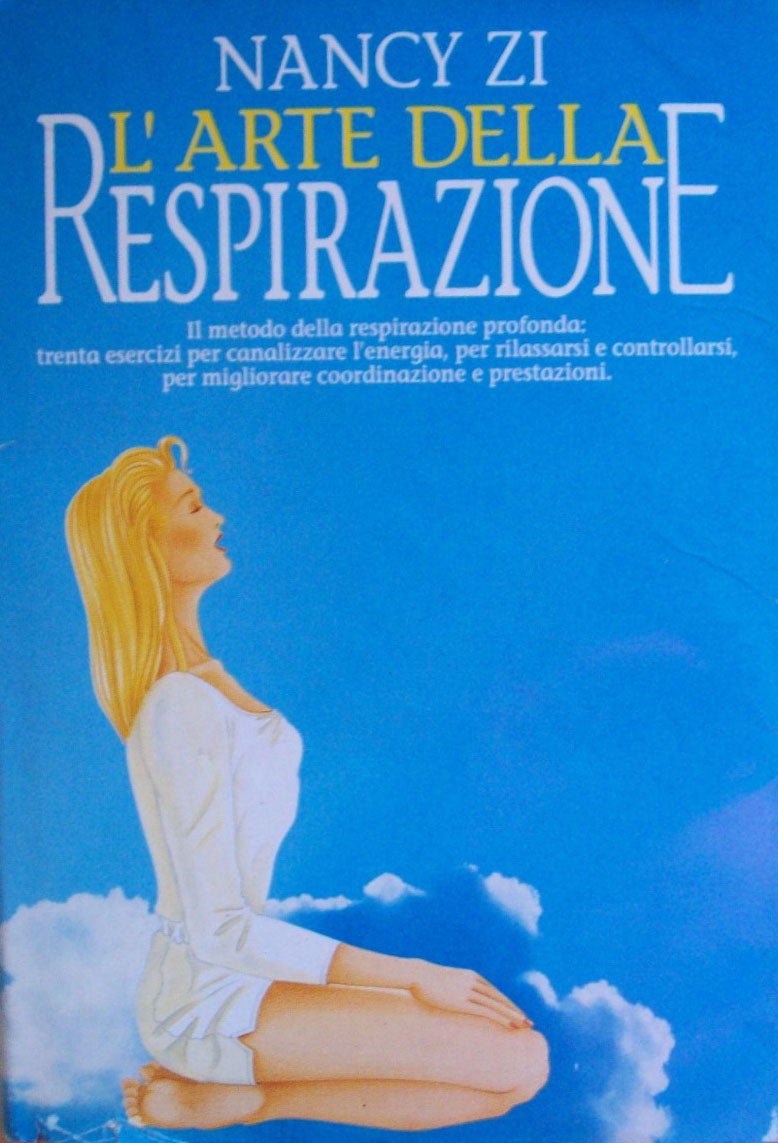 L'arte della Respirazione - Nancy Zi