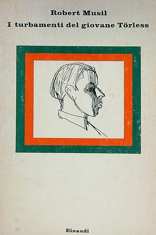 I turbamenti del giovane Törless - Robert Musil