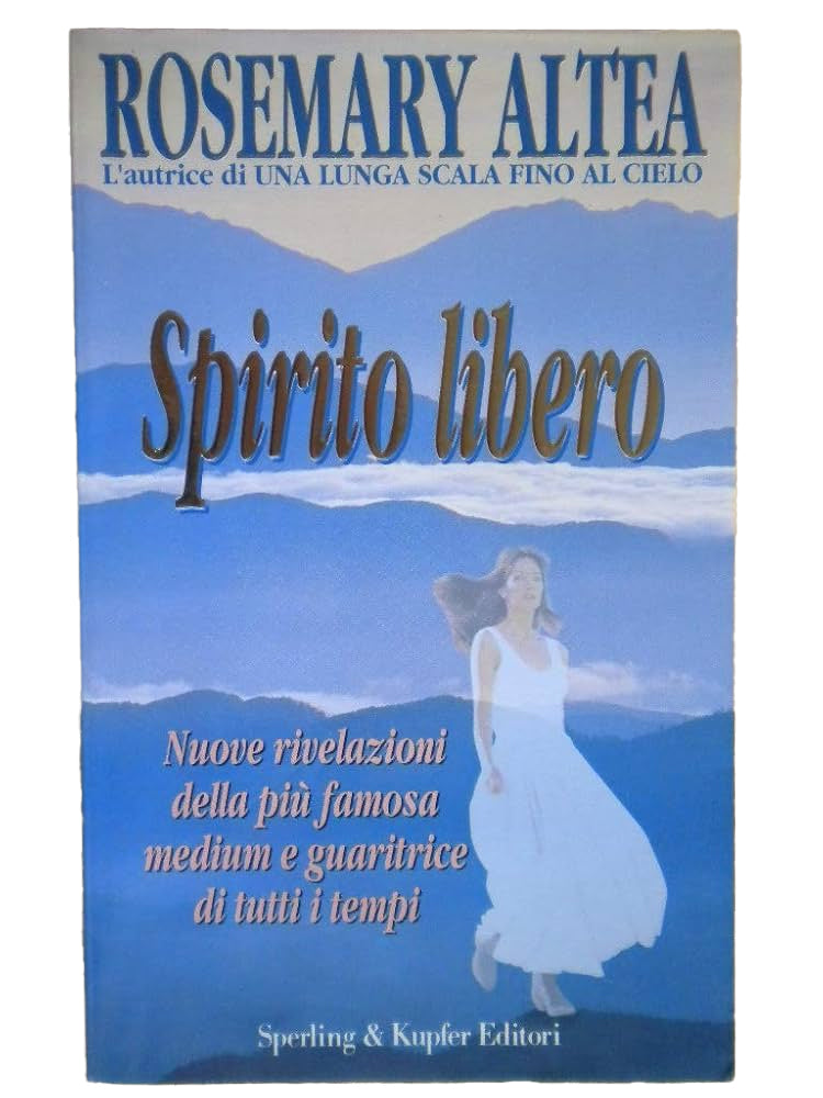 Spirito libero - Rosemary Altea