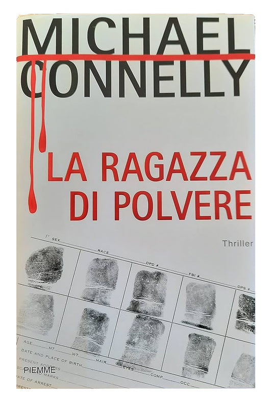 La ragazza di polvere - Michael Connelly