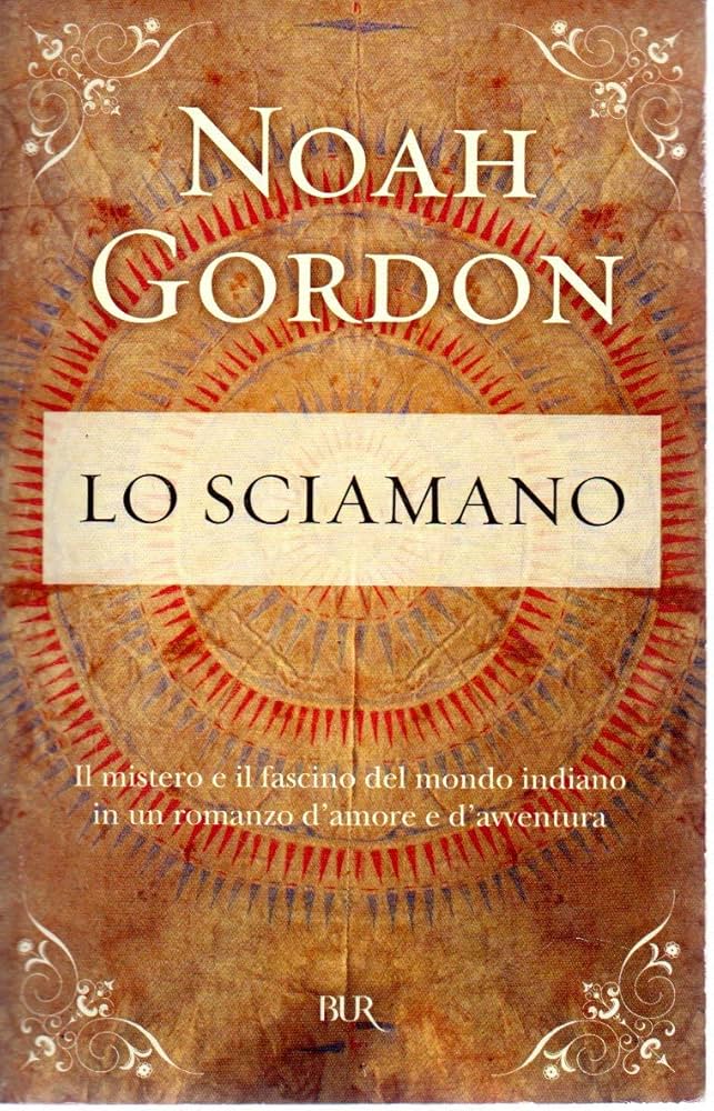 L'eredità dello sciamano - Noah Gordon