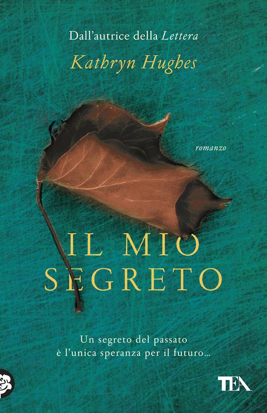 Il mio segreto - Kathryn Hughes