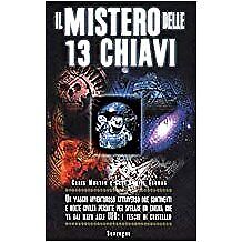 Il mistero delle 13 chiavi - Chris Morton, Ceri Louise Thomas
