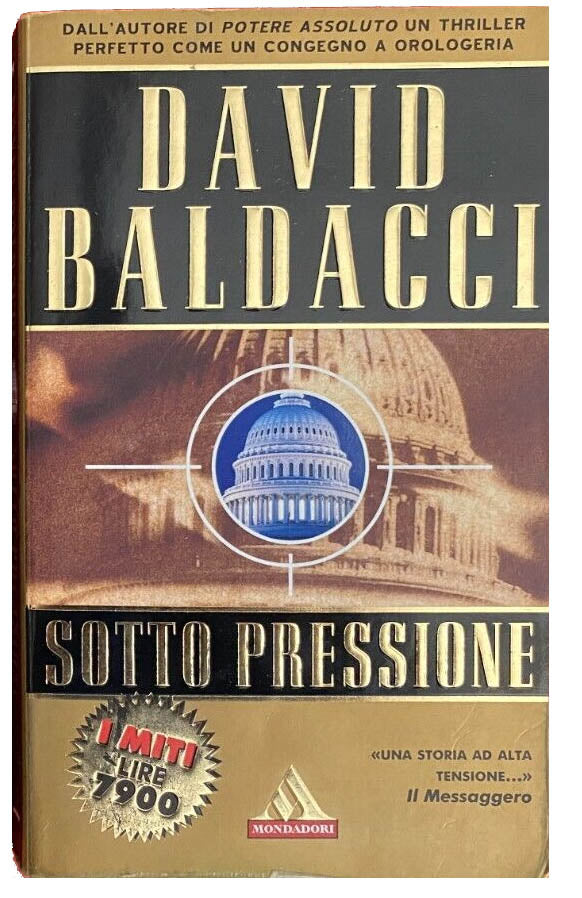Sotto pressione - David Baldacci