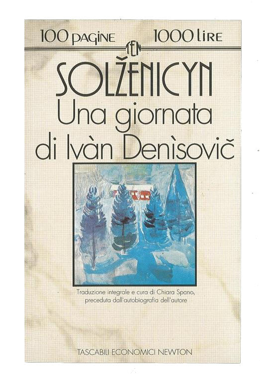 Una giornata di Ivàn Denìsovič - Aleksandr Isàevič Solženicyn