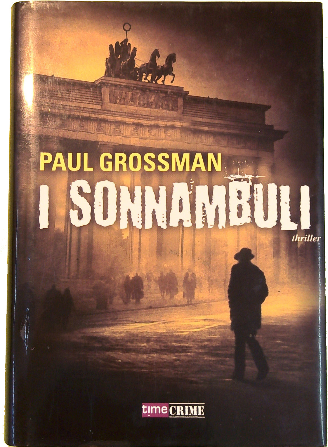 I sonnambuli - Paul Grossman