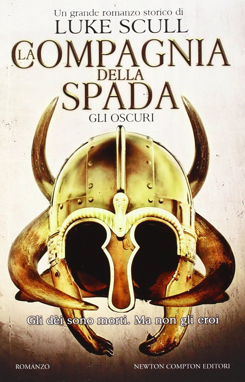 La compagnia della spada gli oscuri - Luke Scull