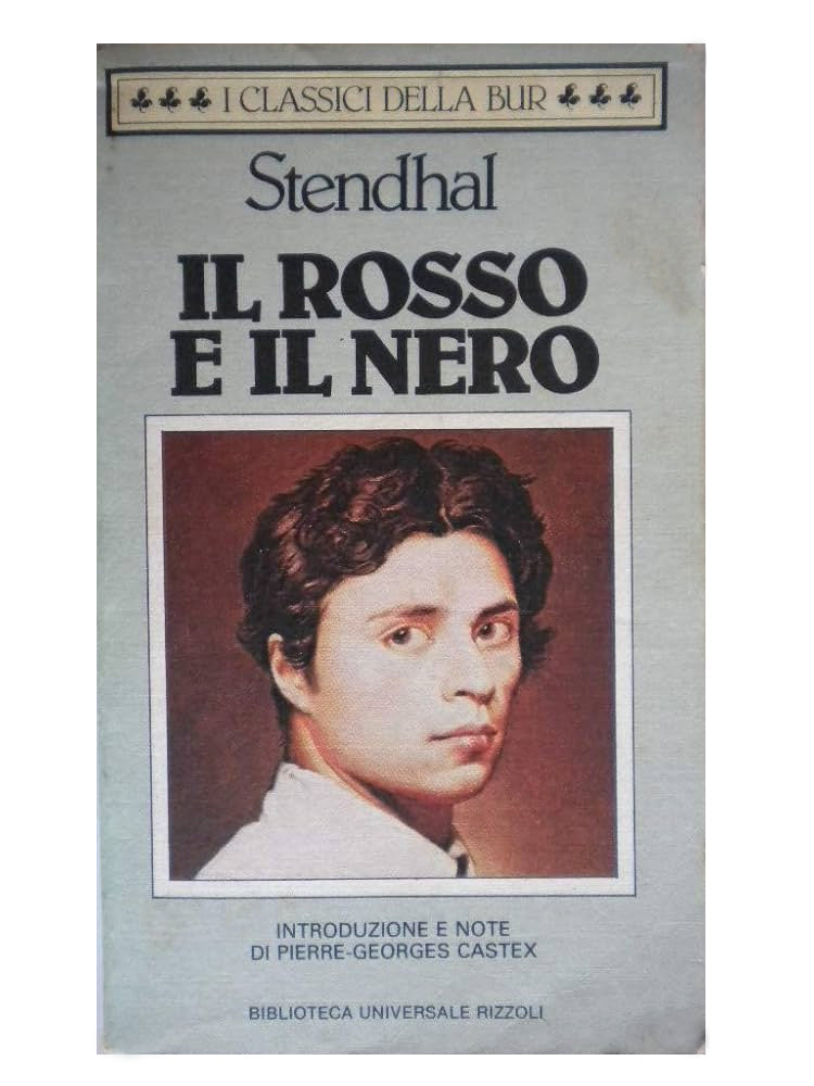 Il Rosso e il Nero - Stendhal