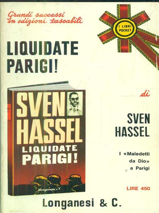Liquidate Parigi! - Sven Hassel