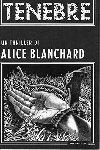 Tenebre - Alice Blanchard
