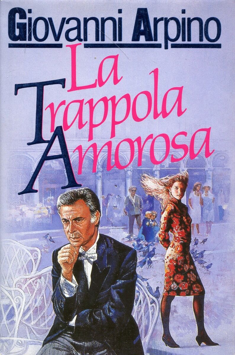 La trappola amorosa - Giovanni Arpino