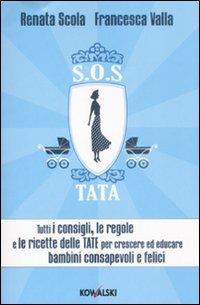 S.O.S. Tata - Renata Scola, Francesca Valla