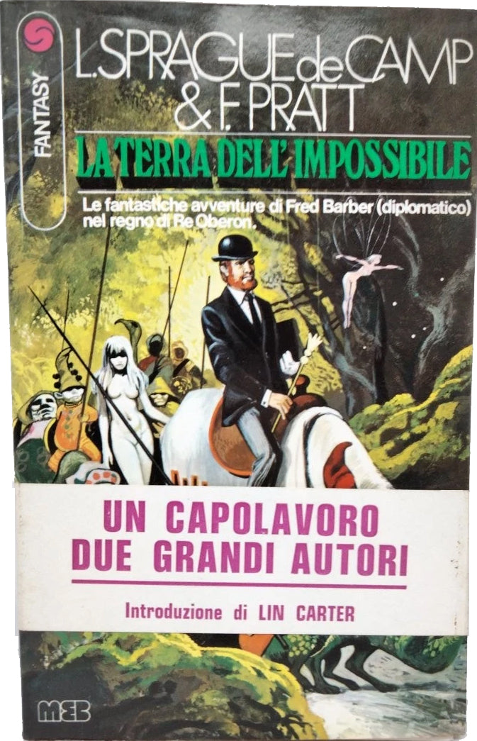 La terra dell'impossibile - L. Sprague de Camp & F. Pratt