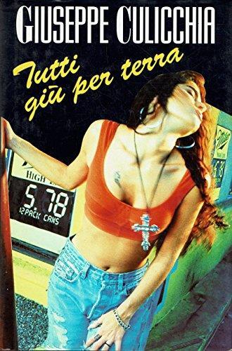 Tutti giù per terra - Giuseppe Culicchia