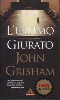 L'ultimo giurato - John Grisham