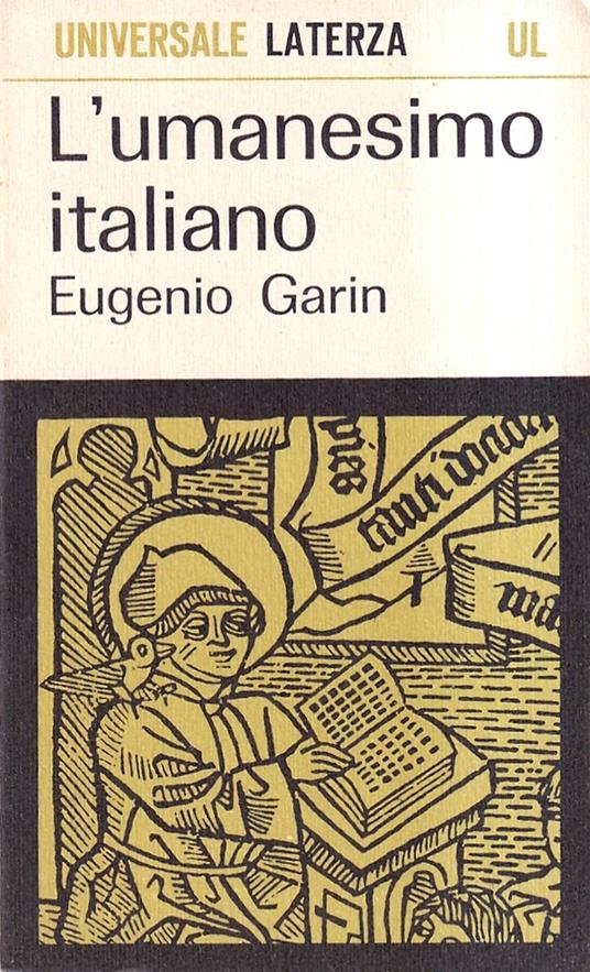 L'umanesimo italiano - Eugenio Garin