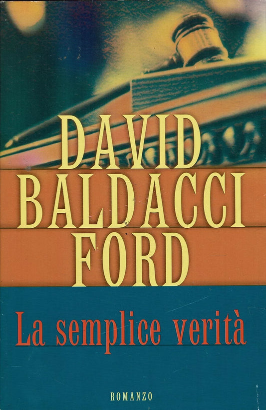 La semplice verità - David Baldacci Ford