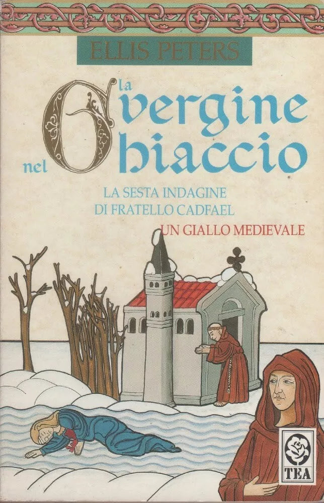 La vergine nel ghiaccio - Ellis Peters