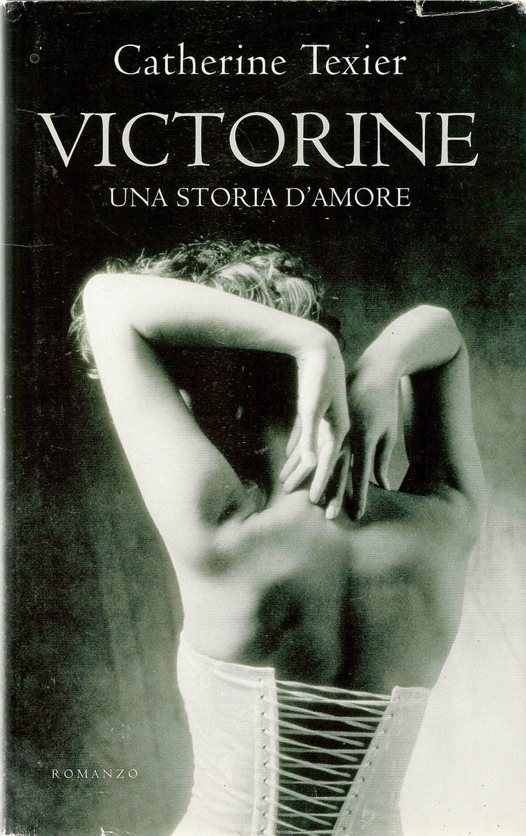 Victorine una storia d'amore - Catherine Texier