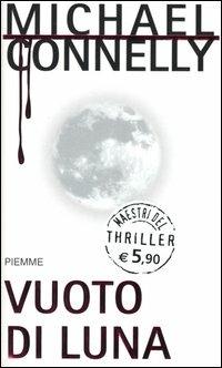 Vuoto di luna - Michael Connelly