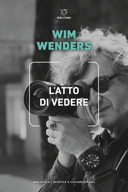 L'atto di vedere - Wim Wenders