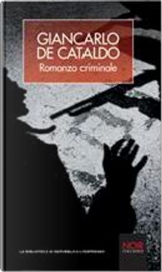 Romanzo criminale - Giancarlo De Cataldo