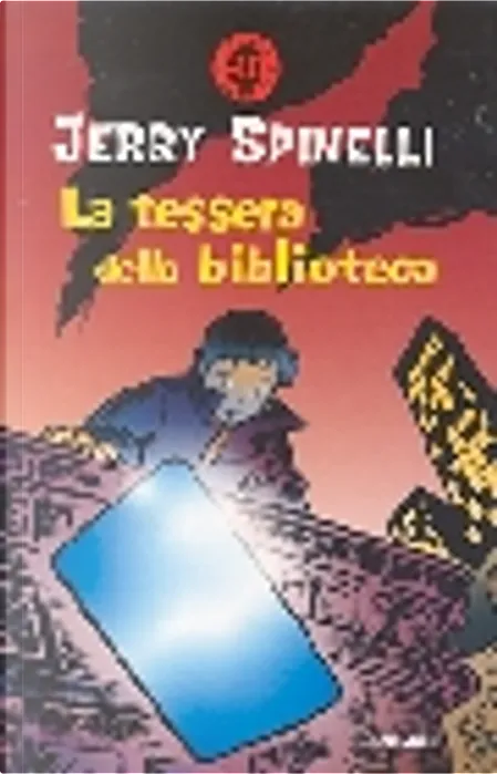 La tessera della biblioteca - Jerry Spinelli