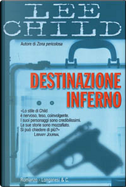 Destinazione inferno - Lee Child