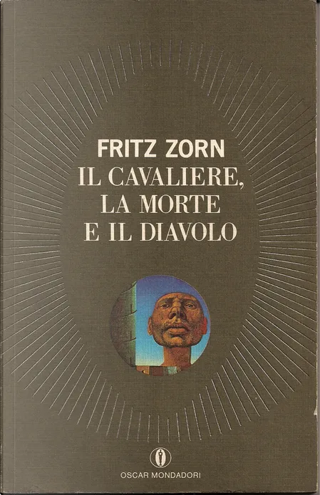 Il cavaliere, la morte e il diavolo - Fritz Zorn
