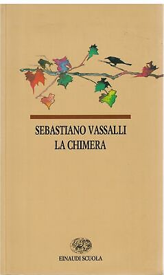 La chimera - Sebastiano Vassalli