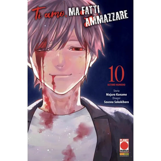 Manga: TI AMO, MA FATTI AMMAZZARE vol. 10