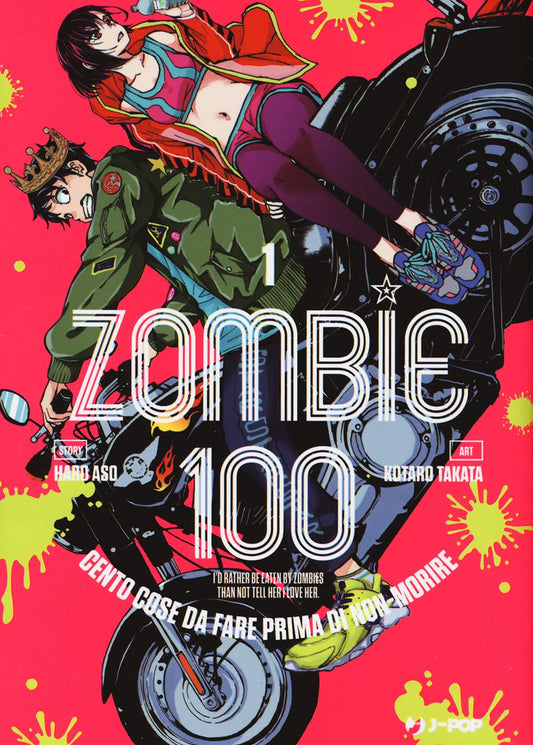 Manga: ZOMBIE 100 cento cose da fare prima di morire vol. 1 - Haro Aso, Kōtarō Tanaka