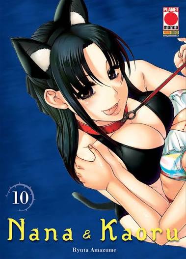 Manga: NANA & KAORU vol. da 9 a 17 - Ryuta Amazume