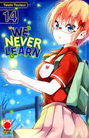 Manga: WE NEVER LEARN vol. da 14 a 19