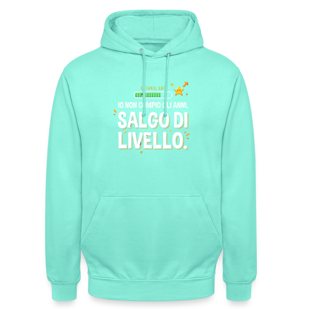 IO NON COMPIO GLI ANNI SALGO DI LIVELLO - FELPA UNISEX - mint