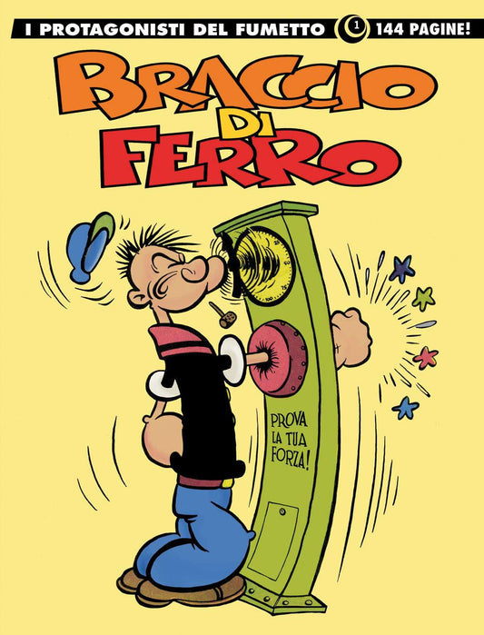 I protagonisti del fumetto: BRACCIO DI FERRO nr. 1, 8, 9, 10