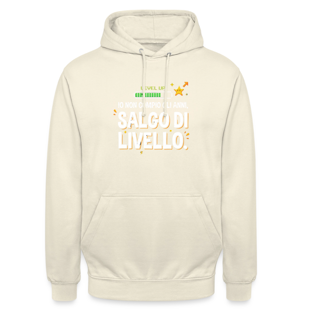 IO NON COMPIO GLI ANNI SALGO DI LIVELLO - FELPA UNISEX - vanilla