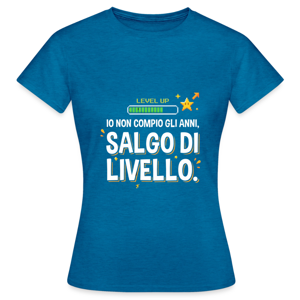 IO NON COMPIO GLI ANNI SALGO DI LIVELLO - DONNA - antique blue sapphire heather