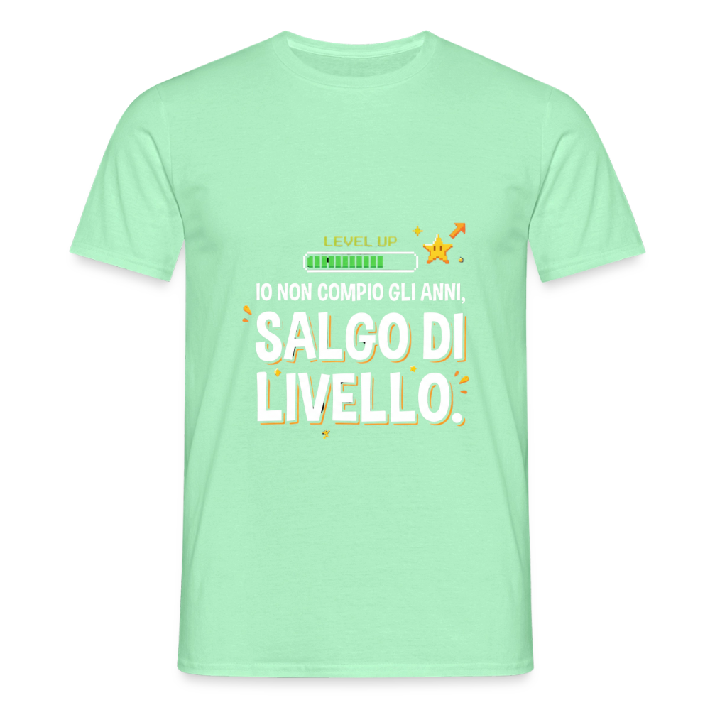 NON COMPIO GLI ANNI SALGO DI LIVELLO - mint green