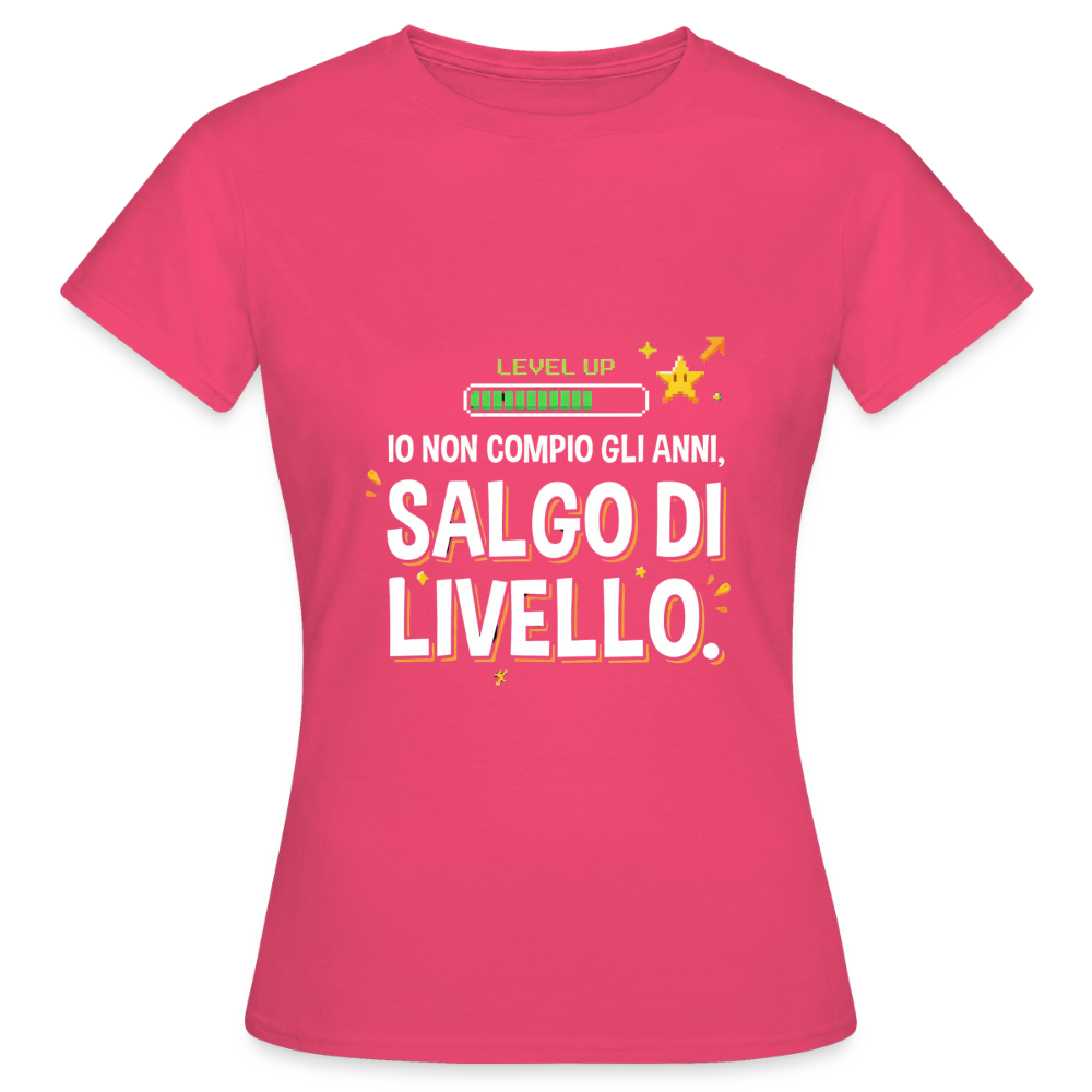 IO NON COMPIO GLI ANNI SALGO DI LIVELLO - DONNA - azalea