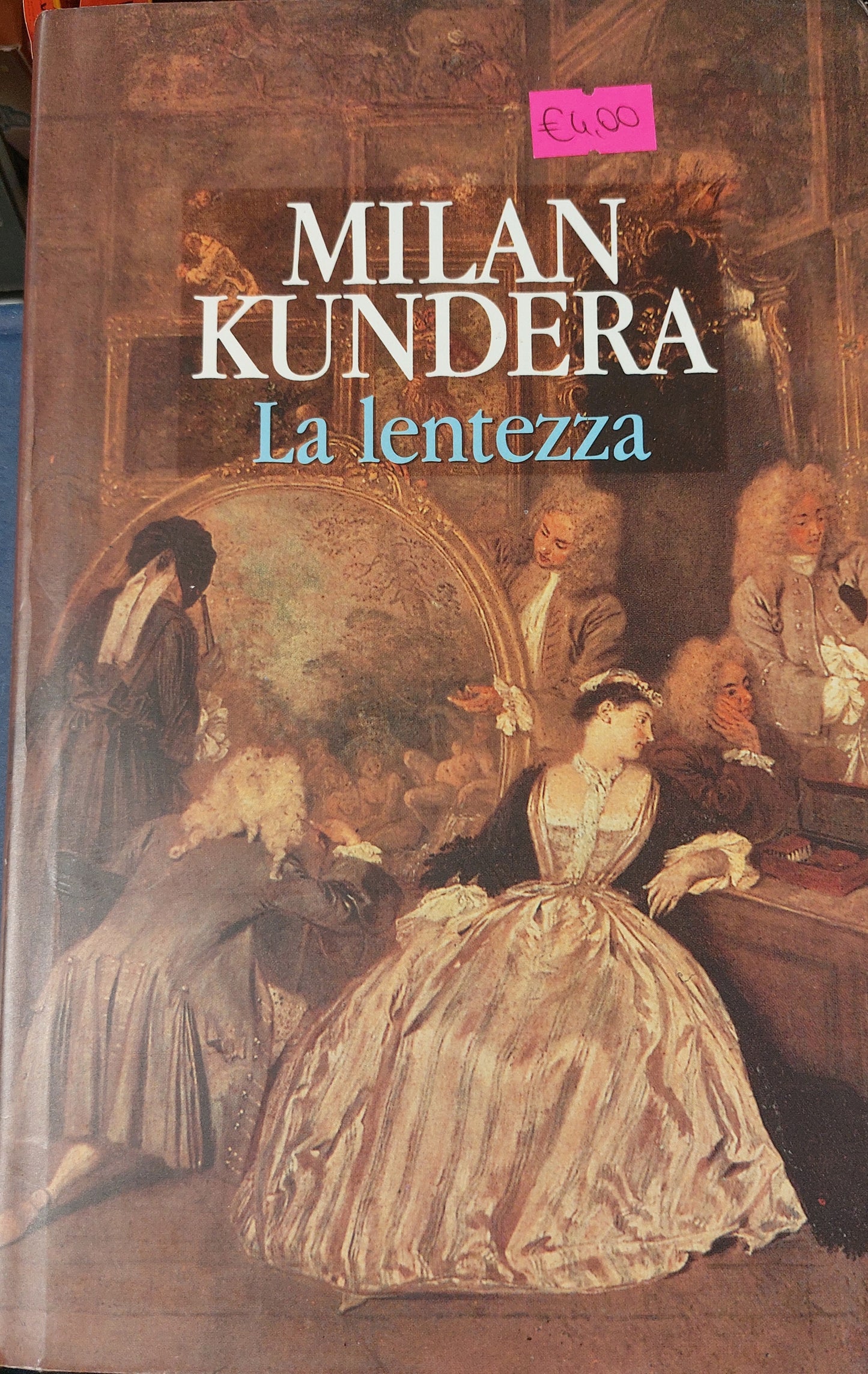 La lentezza - Milan Kundera