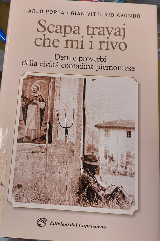 Scapa travaj che mi i rivo - Carlo Porta, Gian Vittorio Avondo