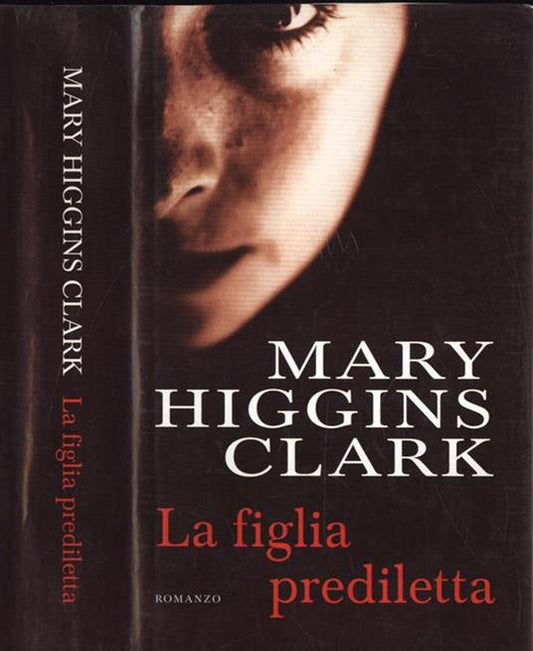 La figlia prediletta - Mary Higgins Clark