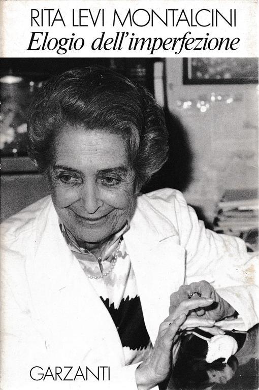 Elogio dell'imperfezione - Rita Levi-Montalcini