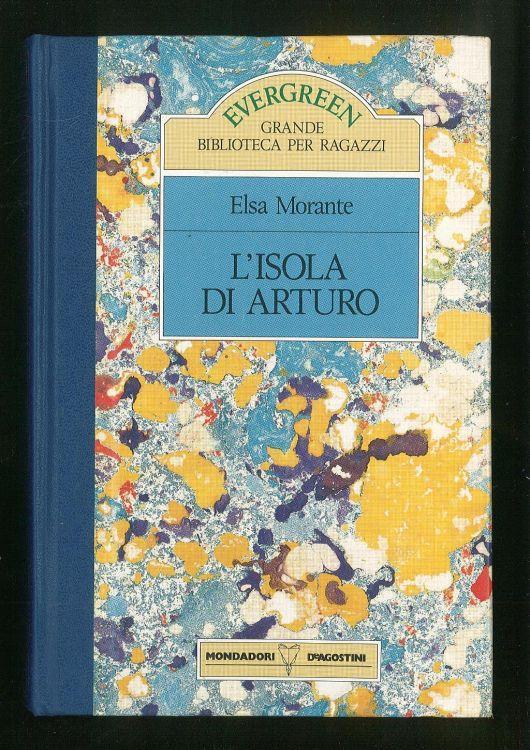 L'isola di Arturo - Elsa Morante