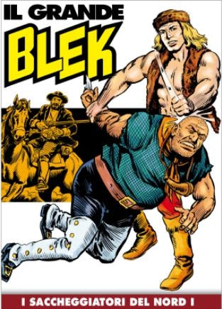 Il Grande Blek a colori - vol. da 2 a 202